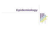 Epidemiology. Comes from Greek words epi, meaning “on or upon” demos,meaning “people” logos, meaning “the study of” Study of distribution and determinants.