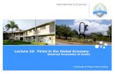 University of Papua New Guinea International Economics Lecture 10: Firms in the Global Economy [Internal Economies of Scale]