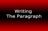 Writing The Paragraph. The Basic Rule: Keep One Idea to One Paragraph The basic rule of thumb with paragraphing is to keep one idea to one paragraph.