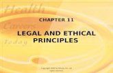 Copyright 2003 by Mosby, Inc. All rights reserved. CHAPTER 11 LEGAL AND ETHICAL PRINCIPLES.