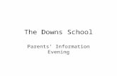 The Downs School Parents’ Information Evening. Agenda Introduction – Mr Wilson Health and becoming a teenager (Heather Bates - school nurse) Internet.