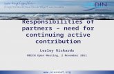 Responsibilities of partners – need for continuing active contribution  Lesley Rickards MEDIN Open Meeting, 2 November 2011.