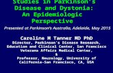 Studies in Parkinson’s Disease and Dystonia: An Epidemiologic Perspective Caroline M Tanner MD PhD Director, Parkinson’s Disease Research, Education and.