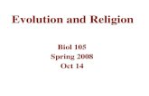 Evolution and Religion Biol 105 Spring 2008 Oct 14.