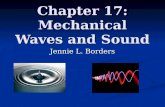 Chapter 17: Mechanical Waves and Sound Jennie L. Borders.