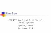 Review ECE457 Applied Artificial Intelligence Spring 2008 Lecture #14.