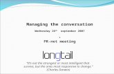 “It’s not the strongest or most intelligent that survive, but the ones most responsive to change.” (Charles Darwin) Managing the conversation Wednesday.