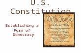 U.S. Constitution Establishing a Form of Democracy.