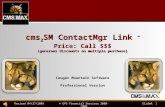 Slide#: 1© GPS Financial Services 2008-2009Revised 04/27/2009 cms 2 SM ContactMgr Link ™ Price: Call $$$ (generous discounts on multiple purchase) Cougar.