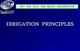 IRRIGATION PRINCIPLES ERT 349 SOIL AND WATER ENGINEERING.