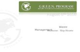 Waste Management Instructor: Skip Ricarte. Topics 1.Introduction 2.Definition of Waste 3.Requirements as a Haz Waste Generator 4.Shipment of Hazardous.