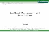 MSc/ PG Diploma in Construction Management Conflict Management and Negotiation By Professor Simon Burtonshaw-Gunn – licensed under the Creative Commons.