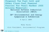 BMT Designers & Planners 1 Proposal for Fuel Cell and Other Clean- fuel Powered Ferries for Pearl Harbor (USS Arizona Memorial) National Defense Industrial.