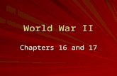 World War II Chapters 16 and 17. Dictators Threaten World Peace.