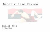 Generic Case Review Robert Zaid 2/24/06. Chief Complaint 59 year old caucasion female brought in after falling down 13 stairs that morning.