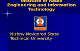 Institute of Radio Engineering and Information Technology Nizhny Novgorod State Technical University.