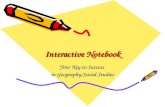 Interactive Notebook Your Key to Success in Geography/Social Studies.