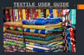 TEXTILE USER GUIDE A MANUAL TO IDENTIFY AUTHENTIC TEXTILES FROM PIRATED ONES TEXTILE USER GUIDE A MANUAL TO IDENTIFY AUTHENTIC TEXTILES FROM PIRATED ONES.