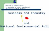 Seminar in Policy Studies - Module 2 (b): National Environmental Policy - Business and Industry and National Environmental Policy.