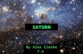 SATURN By Alex Clarke 7.4. Introduction For my science project I have chosen to do Saturn, a large planet in our solar system. This presentation will.