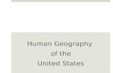 Human Geography of the United States. History & Government of the United States Section 1.