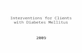 Interventions for Clients with Diabetes Mellitus 2009.