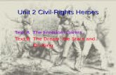 Unit 2 Civil-Rights Heroes Text A The Freedom Givers Text B The Dream, the Stars and Dr. King.
