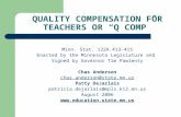 QUALITY COMPENSATION FOR TEACHERS OR “Q COMP” Minn. Stat. 122A.413-415 Enacted by the Minnesota Legislature and Signed by Governor Tim Pawlenty Chas Anderson.