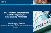21C Teachers' competences and the request for new learning resources Leo Højsholt-Poulsen UNIC The Danish IT Centre for Education and Research Denmark.