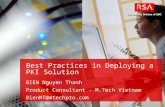 Best Practices in Deploying a PKI Solution BIEN Nguyen Thanh Product Consultant – M.Tech Vietnam BienNT@mtechpro.com.