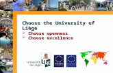 Choose the University of Liège  Choose openness  Choose excellence.