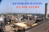 KESORAM RAYON A CASE STUDY KESORAM RAYON MANUFACTURER OF - VISCOSE FILAMENT YARN - TRANSPARENT (CELLOPHANE PAPER) - SULPHURIC ACID - CARBON-DI-SULPHIDE.