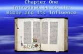 Chapter One Introduction to the Bible and Its Influence.