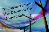 The Resurrection: The Dawn of the Undeniable April 4 2010 1.