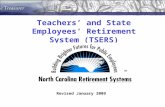 Teachers’ and State Employees’ Retirement System (TSERS) Revised January 2009 SM.