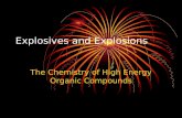 Explosives and Explosions The Chemistry of High Energy Organic Compounds.