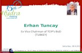 Erhan Tuncay Ex Vice Chairman of TCIP’s BoD (TURKEY) Saturday, 28.9.2013.