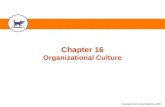 Copyright Atomic Dog Publishing, 2006 Chapter 16 Organizational Culture.