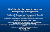 National Emergency Management Summit Marv Birnbaum, MD, PhD Emeritus Professor of Medicine and Physiology University of Wisconsin-Madison President, World.