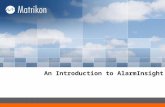 An Introduction to AlarmInsight. Agenda Alarm Management Overview –Definition –Scope of the Problem –Causes of the Problem –Consequences of the Problem.