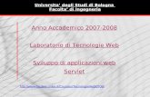 |Tecnologie Web L-A Anno Accademico 2007-2008 Laboratorio di Tecnologie Web Sviluppo di applicazioni web Servlet