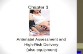 Chapter 3 Antenatal Assessment and High-Risk Delivery (also equipment)