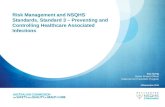 Risk Management and NSQHS Standards, Standard 3 – Preventing and Controlling Healthcare Associated Infections Sue Greig Senior Project Officer National.