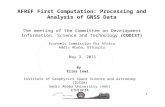 AFREF First Computation: Processing and Analysis of GNSS Data 1 The meeting of the Committee on Development Information, Science and Technology (CODIST)