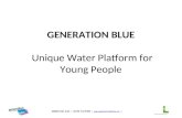 GENERATION BLUE | WATER PLATFORM |  | GENERATION BLUE Unique Water Platform for Young People.