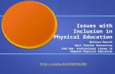 Issues with Inclusion in Physical Education Melissa Ewerth West Chester University KIN 586: Professional Issues in Adapted Physical Education http://youtu.be/2ZSUTcOc2DU.