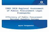 Spyros Panagopoulos EBRD 2010 Regional Assessment of Public Procurement Legal Frameworks Efficiency of Public Procurement National Remedies Systems.