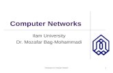 Introduction to Computer Network1 Computer Networks Ilam University Dr. Mozafar Bag-Mohammadi.