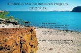 Kimberley Marine Research Program 2012-2017 Chris Simpson Marine Science Program, DEC KMRP Node Leader, WAMSI Kelly Waples KMRP Science Co-ordinator WAMSI.