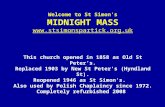 Welcome to St Simon’s MIDNIGHT MASS  This church opened in 1858 as Old St Peter’s. Replaced 1903 by New St Peter’s (Hyndland.